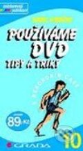 Používáme DVD - Karel Voráček, Grada, 2002