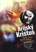 Kniha: Árijský Kristus (Richard Noll). Triton, 2001