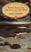 White Fang and The Call of the Wild - Jack London, 1994