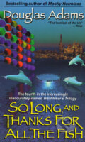 So Long, Thanks For All The Fish - Douglas Adams, Pan Books, 1984