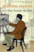 Set This House on Fire - William Styron, Vintage, 2000