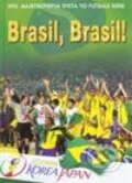 Brasil, Brasil! - Marcel Merčiak, 2002