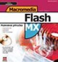 Macromedia Flash MX - podrobná příručka - Jiří Fotr, Computer Press, 2002