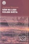 Kniha: Sám na lodi kolem světa (Joshua Slocum). Paseka, 2002