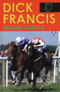 Tigria klietka - Dick Francis, Slovenský spisovateľ, 2002