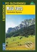 Kniha: Malá Fatra - Východné Kysuce (Autorský kolektív). DAJAMA, 2001