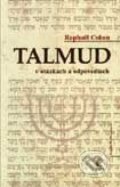 Talmud v otázkach a odpovediach - Raphaël Cohen, SOFA, 2002