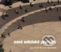 Kniha: Nové městské prostory (Jan Gehl a Lars Gemzoe). ERA group, 2002