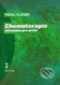 Chemoterapie - minimum pro praxi - Pavel Klener, Triton, 1999