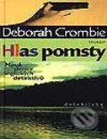 Kniha: Hlas pomsty (Deborah Crombie). Motto, 2002