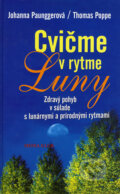 Cvičme v rytme Luny - Johanna Paunggerová, Thomas Poppe, 2002