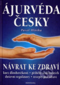 Ájurvéda česky - Pavol Hlôška, 2002