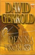 Kniha: Den na prokletí (David Gerrold). Classic, 2009