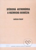 Sférická astronómia a kozmická geodézia - Ladislav Husár, STU, 2011