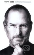 Steve Jobs - Walter Isaacson, Little, Brown, 2011