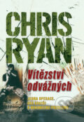 Vítězství odvážných - Chris Ryan, 2011