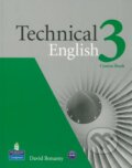 Kniha: Technical English 3 (David Bonamy). Pearson, Longman, 2011