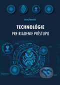 Kniha: Technológie pre riadenie prístupu (Juraj Vaculík). EDIS, 2021