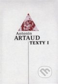 Texty I - Antonin Artaud, Herrmann & synové, 2021