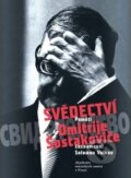 Kniha: Svědectví: Paměti Dmitrije Šostakoviče (Solomon Volkov)