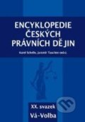 Encyklopedie českých právních dějin - XX. svazek - Karel Schelle, Aleš Čeněk, 2020
