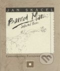 Banned Man - Jan Skácel, Modrý Peter, 2001