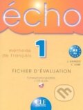 Kniha: Écho 1 - Méthode de Francais (Cle International). Cle International