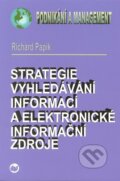 Strategie vyhledávání informací a elektronické informační zdroje - Richard Papík, Velryba, 2011