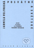 Kniha: Posvátné a světské (Jarmila Veltruská). Divadelní ústav, 2006