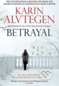 Kniha: Betrayal (Karin Alvtegen). Canongate Books, 2011