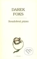 Svadobná pizza - Darek Foks, F. R. & G., 2007