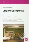 Ošetřovatelství I - Ilona Plevová a kol., Grada, 2011