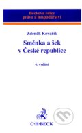 Směnka a šek v České republice - Zdeněk Kovařík, C. H. Beck, 2011