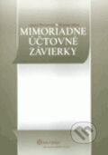 Mimoriadne účtovné uzávierky - Renáta Silná, Anna Šlosárová, Wolters Kluwer (Iura Edition), 2008