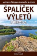 Kniha: Špalíček výletů - Příroda (Petr David a Vladimír Soukup), 2021 Kniha: Špalíček výletů - Příroda (Petr David a Vladimír Soukup), 2021