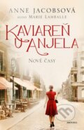 E-kniha: Kaviareň U anjela: Nové časy (Anne Jacobs a Marie Lamballe)