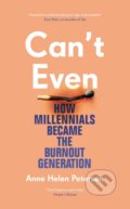 Kniha: Can't Even (Anne Helen Petersen). Chatto and Windus, 2021