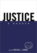 Justice: A Reader 1st Edition - Michael J. Sandel, Oxford University Press, 2007