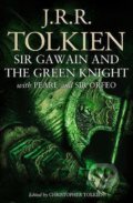 Sir Gawain and the Green Knight: With Pearl and Sir Orfeo - J.R.R. Tolkien, HarperCollins, 2021