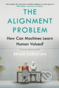 The Alignment Problem - Brian Christian, Atlantic Books, 2021