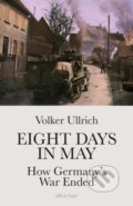Kniha: Eight Days in May (Volker Ullrich). Penguin Books, 2021