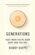 Kniha: Generations : Does When You're Born Shape Who You Are? (Bobby Duffy)