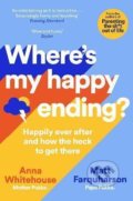 Kniha: Where´s My Happy Ending? (Anna Whitehouse a Matt Farquharson). Pan Macmillan, 2021