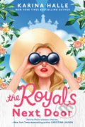 The Royals Next Door - Karina Halle, Random House, 2021