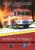 Kniha: Hasičská technika I. (Aurel Sloboda, Branislav Palúch, Jozef Svetlík a Mikuláš Monoši)