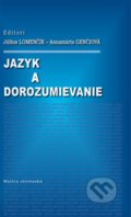 Kniha: Jazyk a dorozumievanie (Július Lomenčík). Matica slovenská, 2021