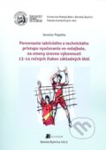 Porovnanie taktického a technického prístupu vyučovania vo volejbale, na zmeny úrovne výkonnosti 13- - Jaroslav Popelka, Belianum, 2013