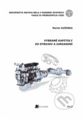 Vybrané kapitoly zo strojov a zariadení - Martin Kučerka, Belianum, 2013