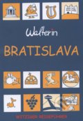 Bratislava (Walterin) Deutsch - Walter Ihring, Bewa, 2015