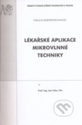 Kniha: Lékařské aplikace mikrovlnné techniky (Jan Vrba)